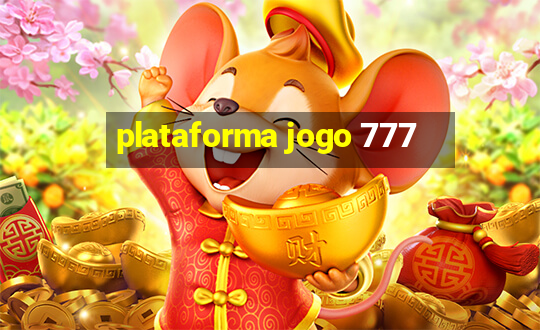 plataforma jogo 777