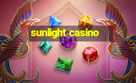 sunlight casino