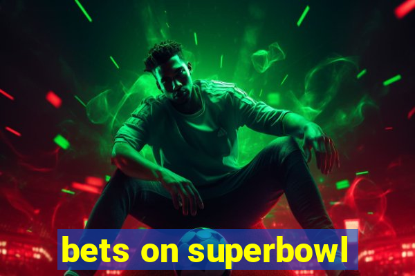 bets on superbowl