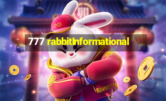 777 rabbitInformational