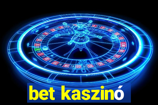 bet kaszinó