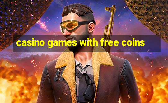 casino games with free coins