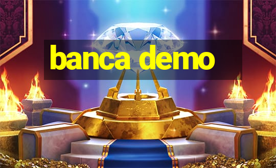 banca demo