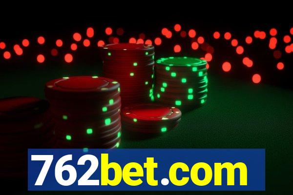 762bet.com