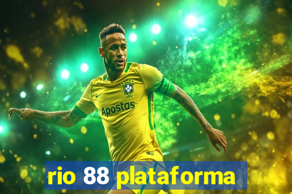 rio 88 plataforma