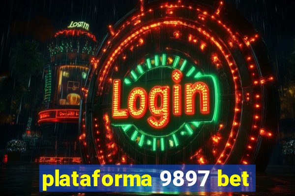 plataforma 9897 bet