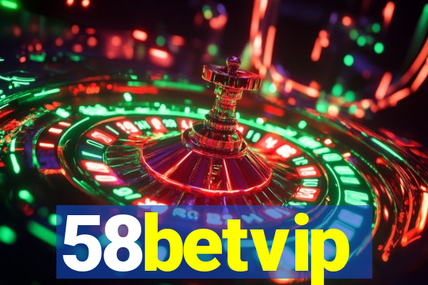 58betvip