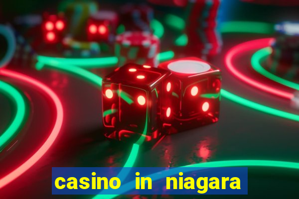 casino in niagara falls canada