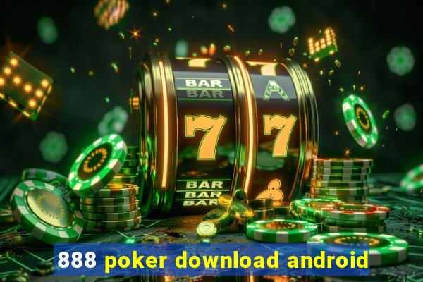 888 poker download android