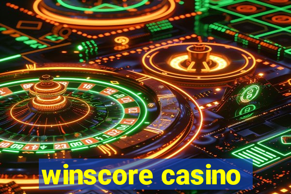 winscore casino