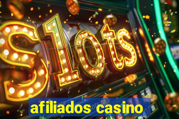 afiliados casino