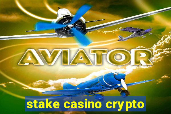 stake casino crypto