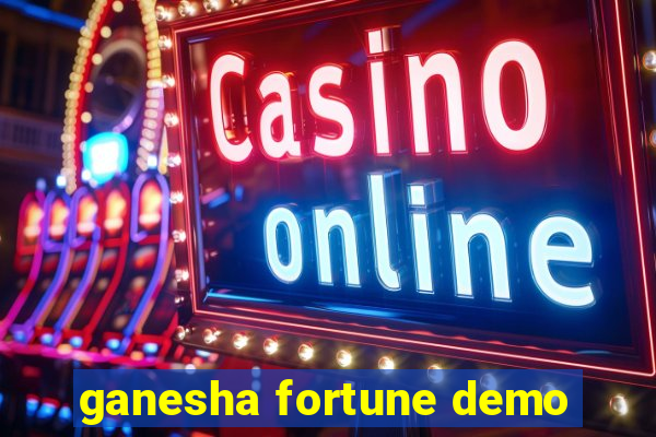 ganesha fortune demo