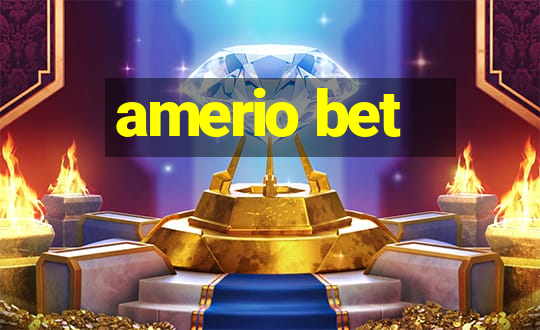 amerio bet