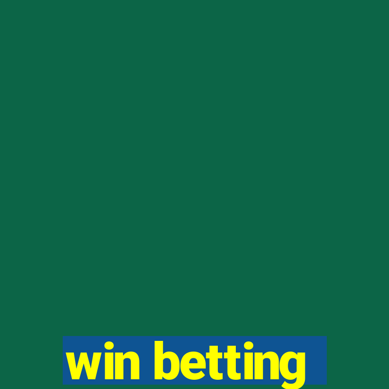 win betting