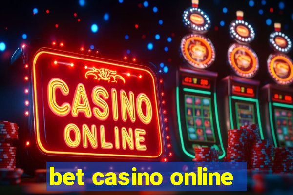 bet casino online