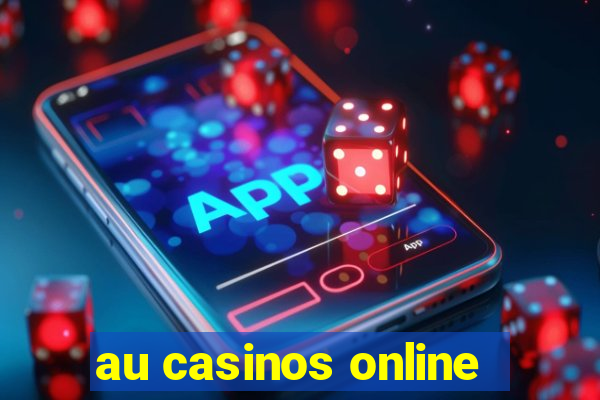 au casinos online