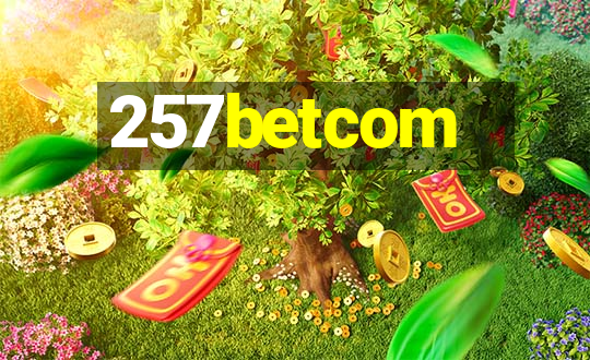 257betcom