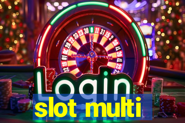 slot multi