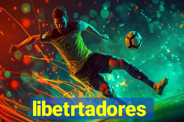 libetrtadores