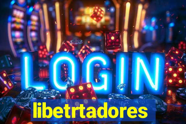 libetrtadores