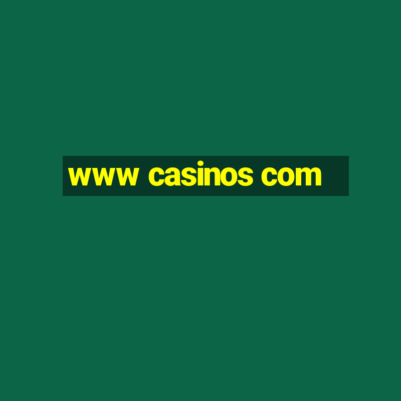 www casinos com