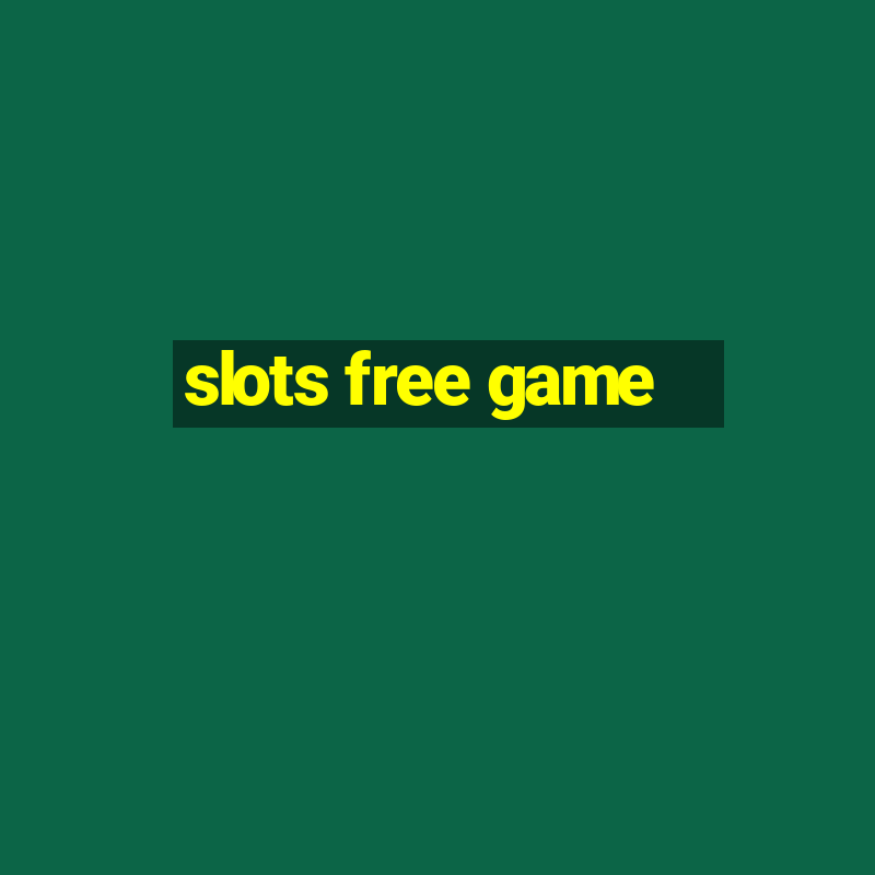 slots free game