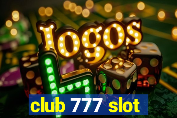 club 777 slot