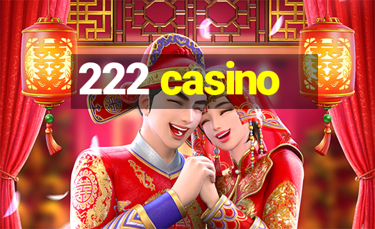 222 casino