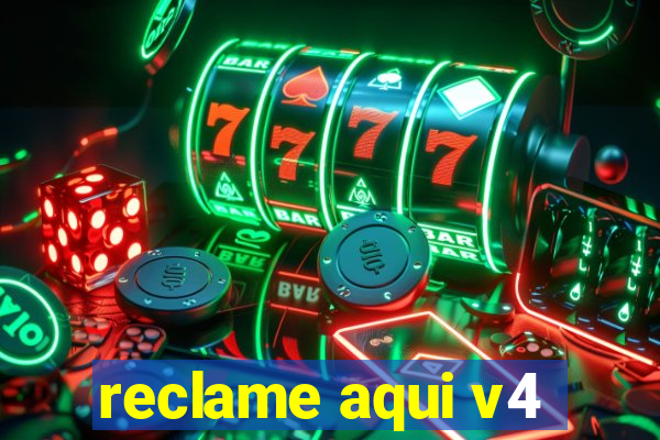 reclame aqui v4