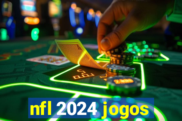 nfl 2024 jogos