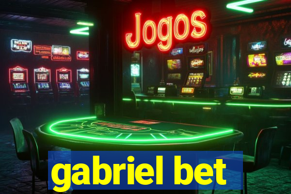 gabriel bet