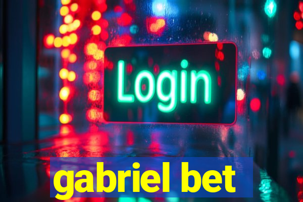 gabriel bet