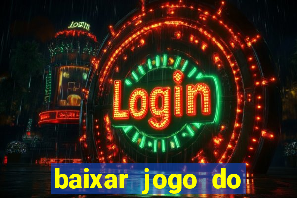 baixar jogo do tigre oficial