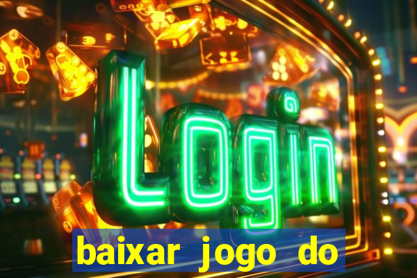 baixar jogo do tigre oficial