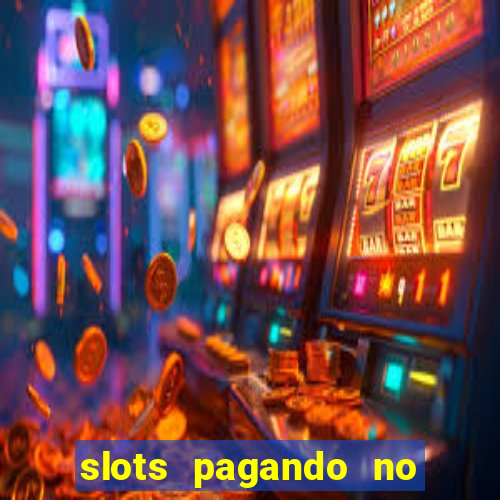 slots pagando no cadastro saque free