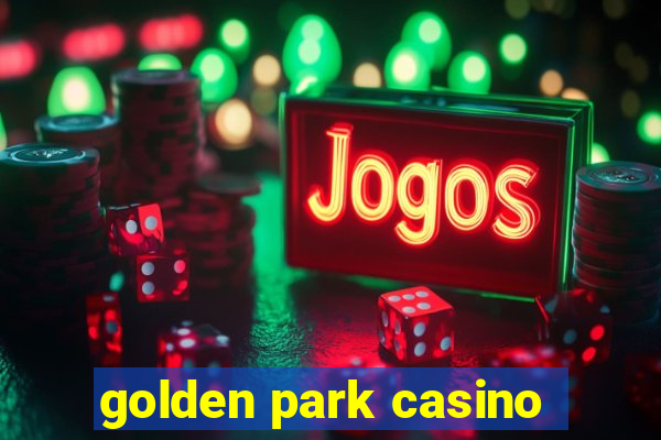 golden park casino