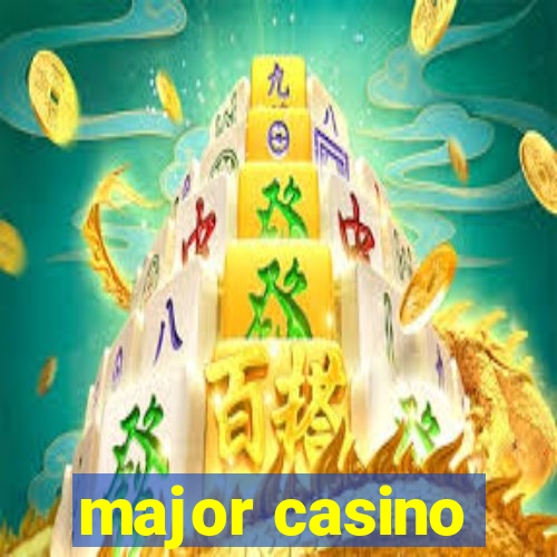 major casino