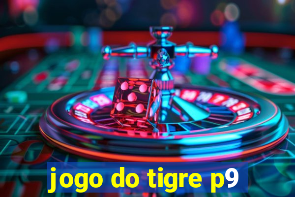 jogo do tigre p9