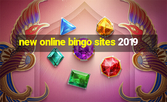 new online bingo sites 2019