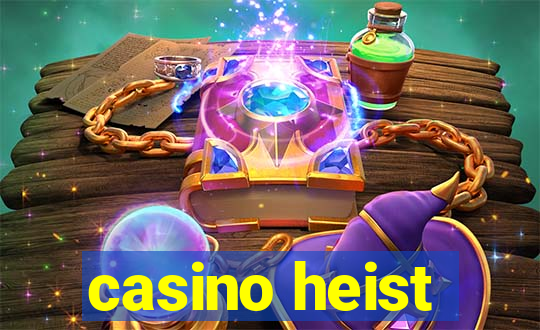 casino heist