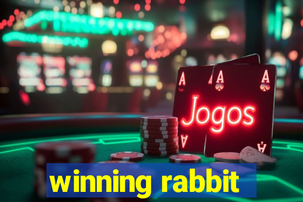 winning rabbit