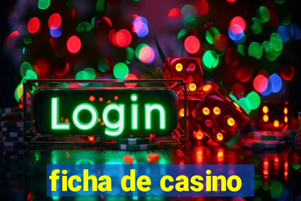 ficha de casino