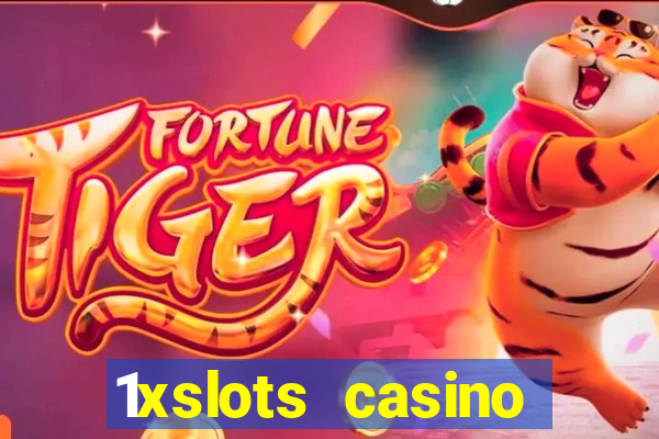 1xslots casino регистрация отзывы 2021