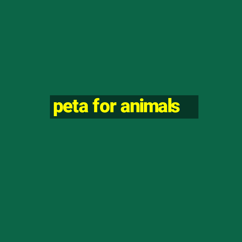 peta for animals