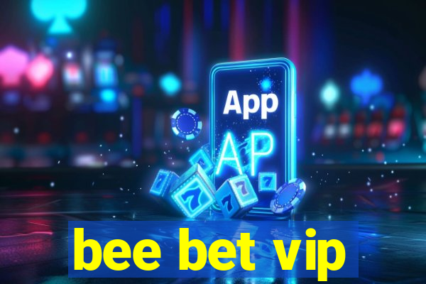 bee bet vip