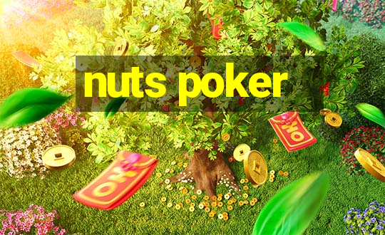 nuts poker