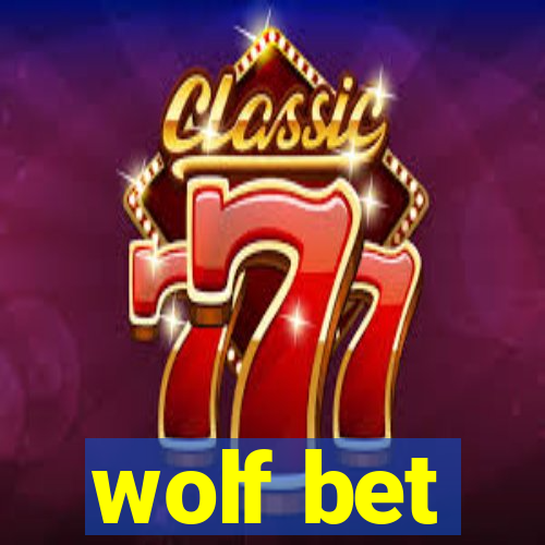 wolf bet