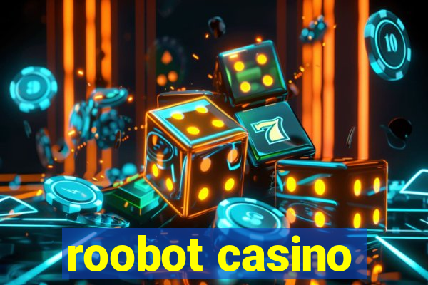 roobot casino