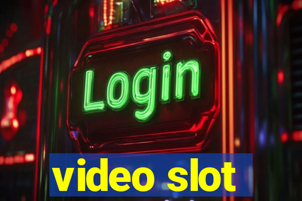 video slot